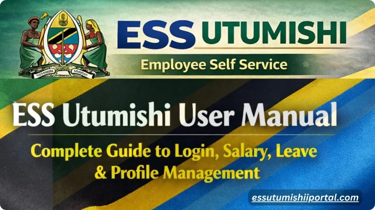 ESS Utumishi User Manual: Complete Guide to Login, Salary, Leave & Profile Management